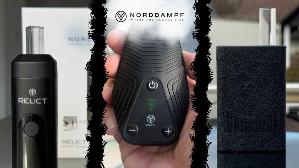 Die Norddampf Vaporizer: Relict, Voity und Hammah